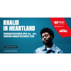 iHeartMedia Launches “Khalid in iHeartLand” Featuring a Performance and Mini Game in State Farm Park in iHeartLand in Fortnite on December 19